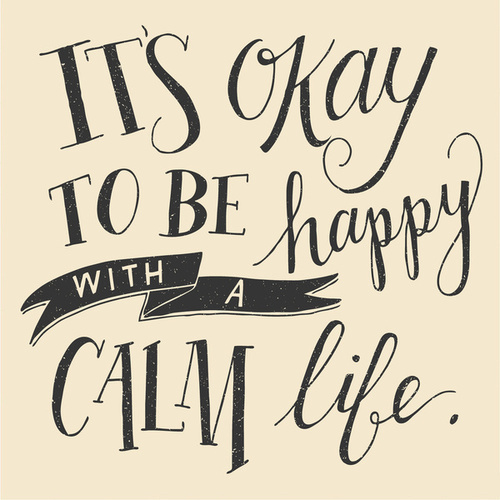 Calm Life #type