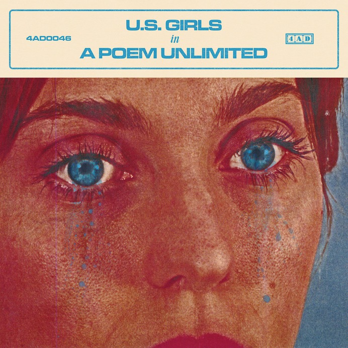 U.S. Girls "In A Poem Unlimited" - Robert Beatty