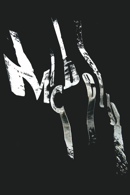 typeverything: Typeverything.com - Macbeth Experiments by Hugo Dumont. #type #black #white #poster