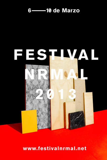 FESTIVAL NRMAL 2013 #festival #fn #nrmal #poster #monterrey