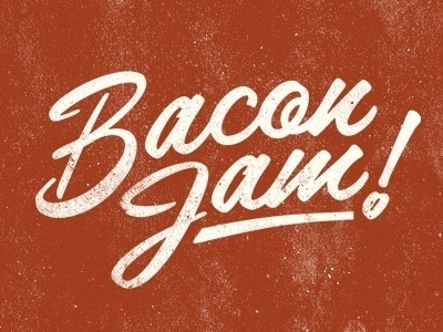 Dribbble - Bacon Jam by Jeremy Paul Beasley #type #lettering