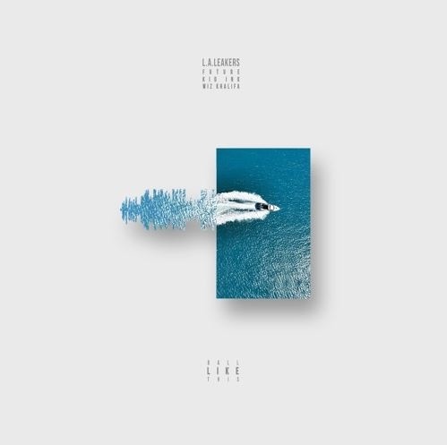 Future, Wiz Khalifa & Kid Ink – Ball Like This music cover
