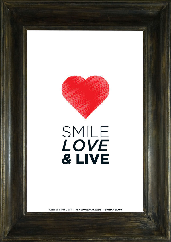 Smile, Love #heart #letters #gotham #poster #type #typography