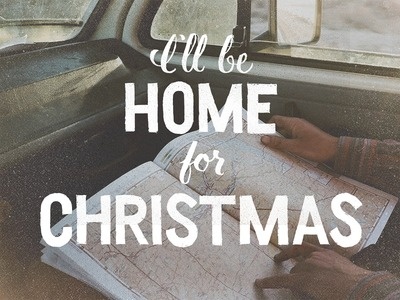 I'll Be Home for Christmas #lettering