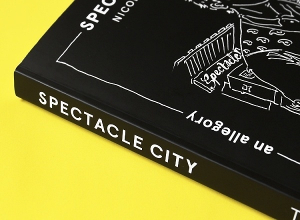 Spectacle City — An Allegory - Peter Borg — Communication Design #page #borg #book #publication #novel #peter #illustration #layout #typography