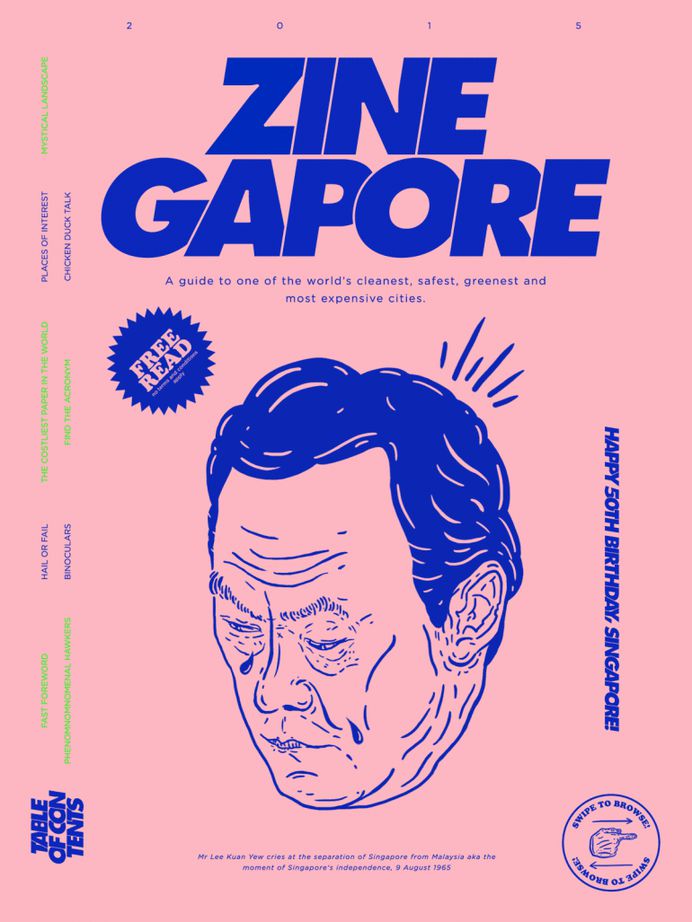 Zinegapore is the Hilarious, Anti-travel Guide to Singapore’s Creative Scene