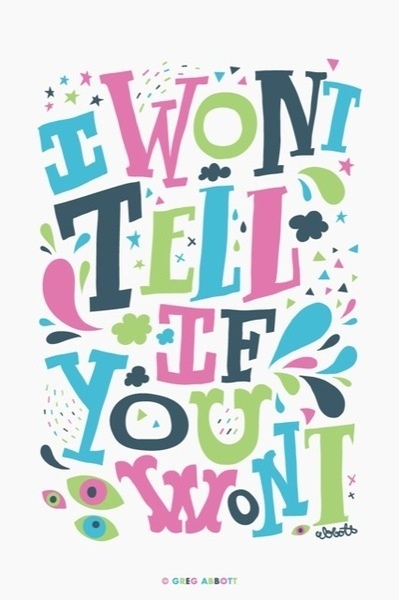Keeping Quiet-Greg Abbott #lettering