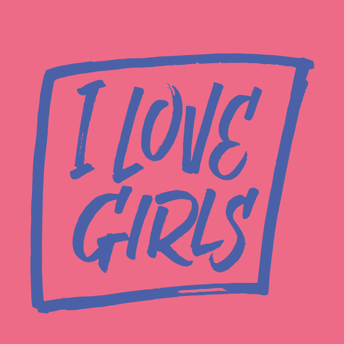 I love Girls