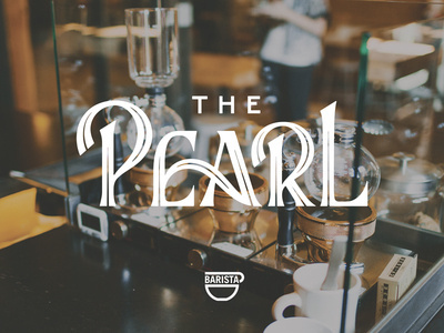 Barista Pearl #lettering