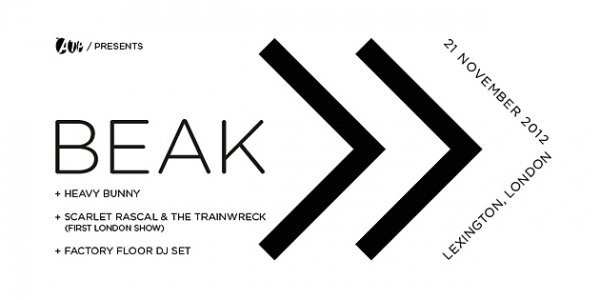 Beak> Confirm Intimate London Show with 2 Supports + Factory Floor DJs, On Sale Friday - All Tomorrow's Parties #music #banner