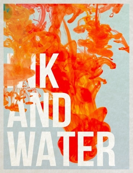 Ink and Water - Poster made by www.melideastudio.com #tookmefartoolong #theinkproject #wwwmelideastudiocom #ithinkink