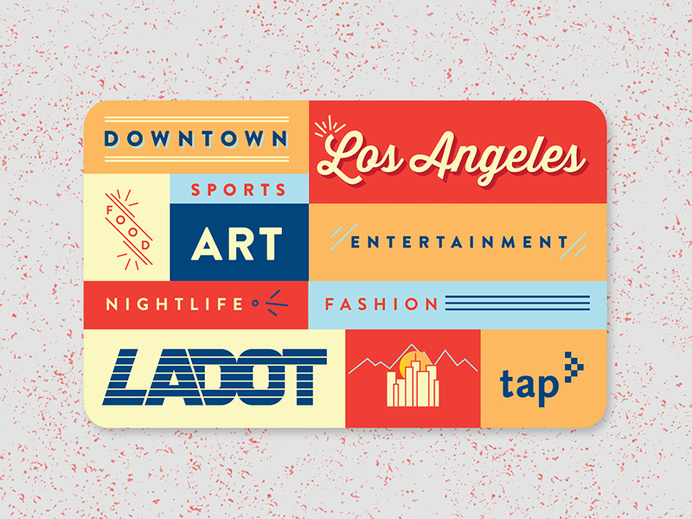 LADOT - Tap Card Design Competition #bus #los #public #card #city #downtown #nightlife #entertainment #food #ladot #metro #angeles #fashion #art #tap #transportation