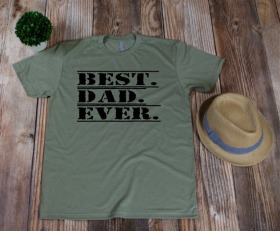 Father gifts from son , dad shirt for fathers day, fathers day tee for dad , best dad ever fathers d - gifts for father to be