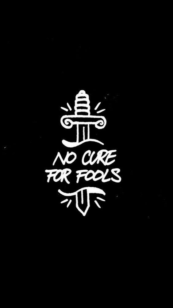 No Cure For Fools