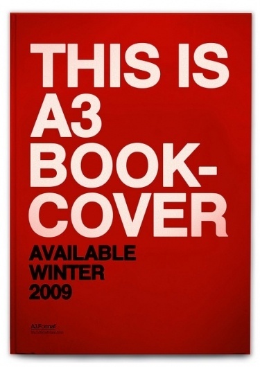 THIS IS A3 BOOK COVER AVAILABLE WINTER 2009 by: Filip Bojović | Flickr - Photo Sharing! #swiss #legacy #grid #poster #helvetica