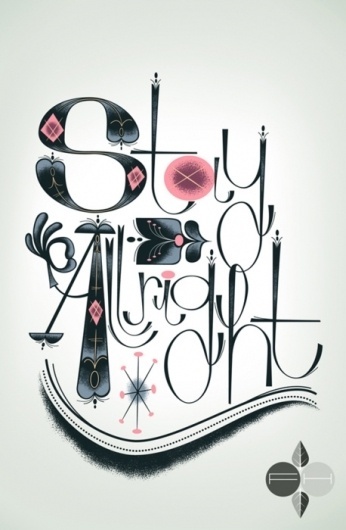 Typeverything.com -Â Stay All rightÂ by... - Typeverything #type #drawn #hand #illustrated