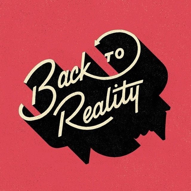 Back to reality - Lettering by Mariana Martinez