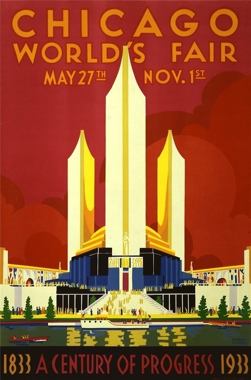 Chicago world's fair, a century of progress, expo poster, 1933 #chicago #world #design #fair #architecture #vintage #poster #art