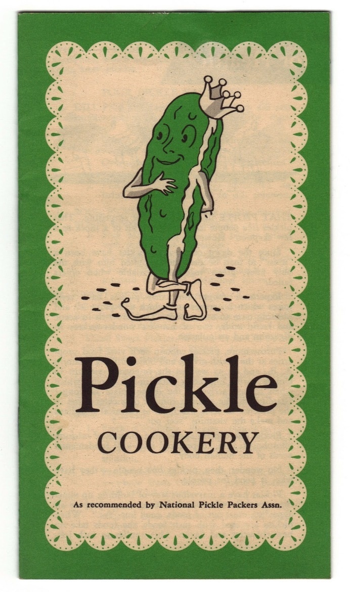 Nickadizzy: National Pickle Packers Association Pickle Cookery cookbook #cookbook #book #cover #illustration #pickle