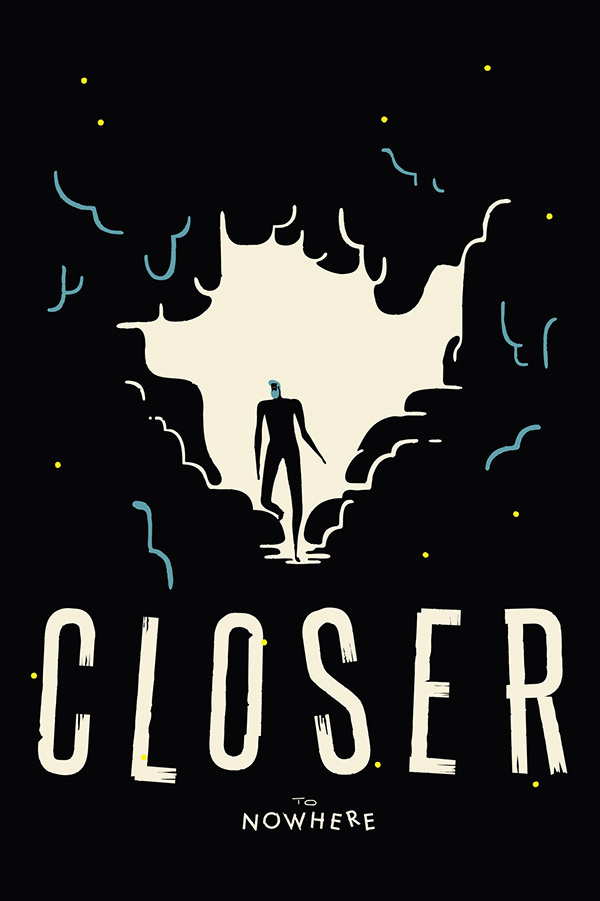 CLOSER TO NOWHERE on Behance #illustration