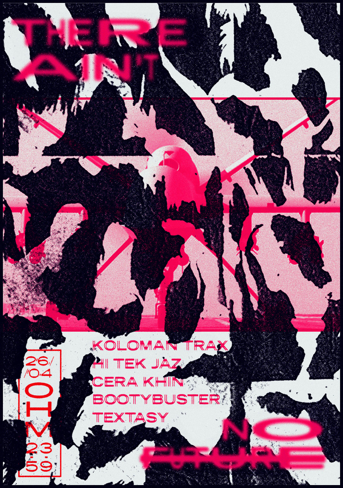 Poster for 'THERE AIN'T NO FUTURE"; party in Berlin later this month. Design by Marijn Degenaar