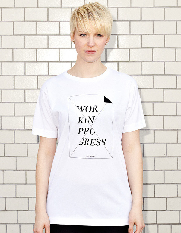 WORK IN PROGRESS - STILL BLANK? - white t-shirt - women | NATRI - Shirt Label #silkscreen #apparel #modern #print #design #graphic #shirt #minimal #fashion #type #typography
