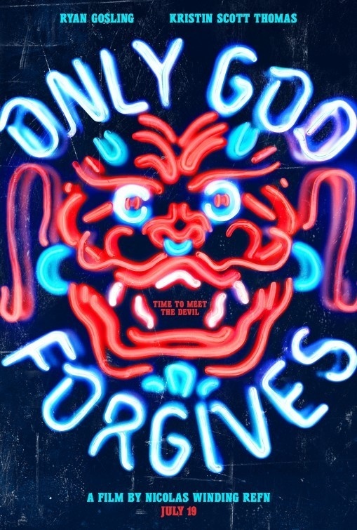 Only God Forgives #movie #gravillis #inc #forgives #poster #god #only