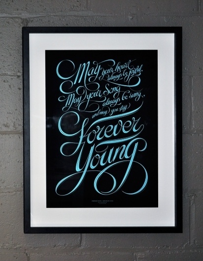 Forever Young – Bob Dylan (1974) Luke Lucas – Typographer | Graphic Designer | Art Director #lettering #script #luke #lucas #typography
