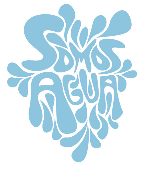 Somos Agua - type #water #agua #eco #blue #drops