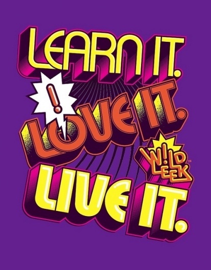 LEARN IT. LOVE IT. LIVE IT. | Flickr: Intercambio de fotos #lettering