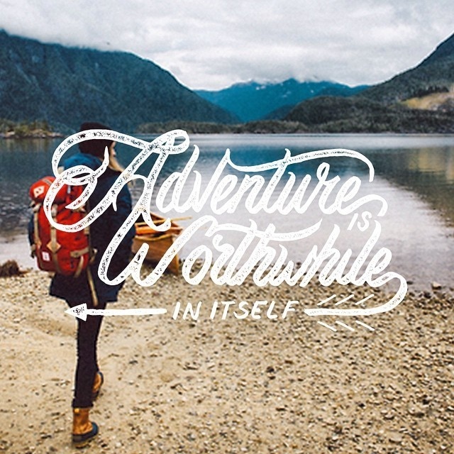 Adventure Is Worthwhile In Itself- quote by Amelia Earhart #lettering #amelia earhart #typography #quote #tbks #theboredkids #hand lettering