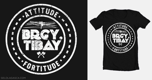 Brgy Tibay shirt design #badge #design #shirt #wear #street #typography