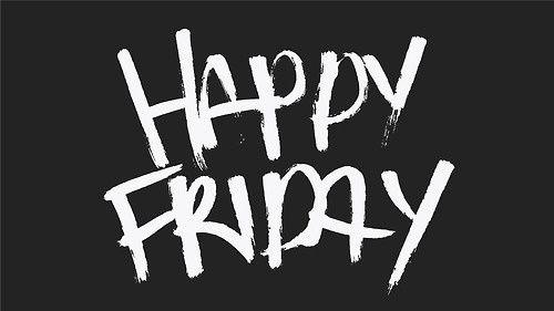 HAPPY FRIDAY #type #typography #lettering #hand-lettering #hand-drawn #brush #illustration