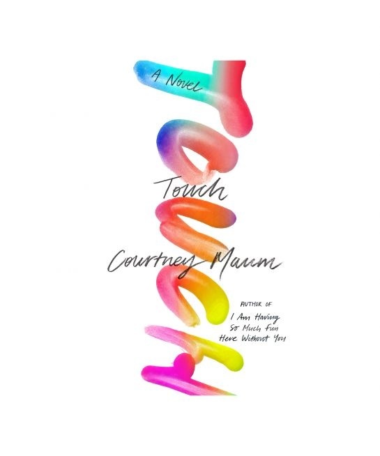 Touch By Courtney Maum