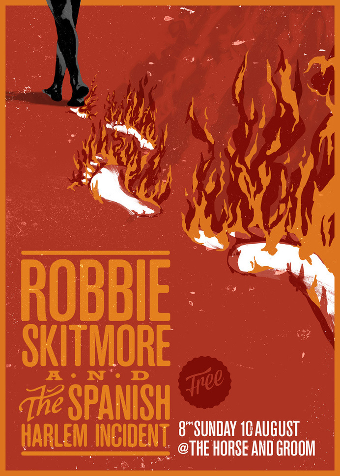 Robbie Skitmore Gig Poster #gig #illustration #fire #poster #walking #type #feet #typography