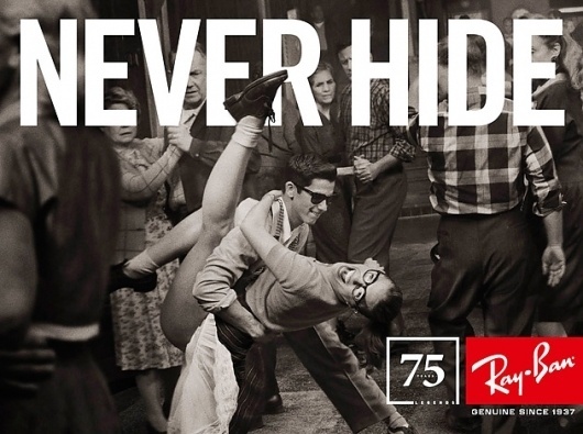 Ray-Ban NEVER HIDE – 75th Anniversary Campaign | Ray-Ban Official Web Site - Germany #throwback #campaign #design #graphic #photography #typography