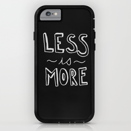 LESS IS MORE II iPhone & iPod Case