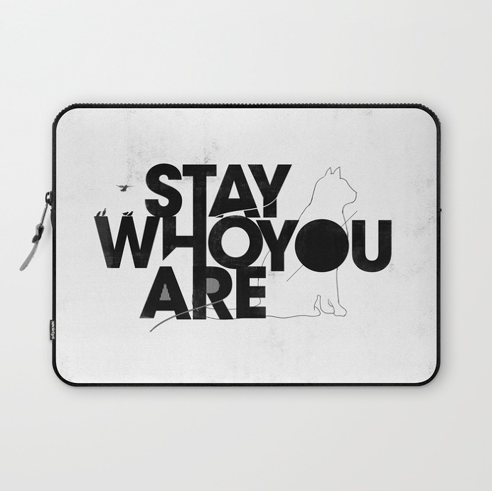 Stay who you are by Koning