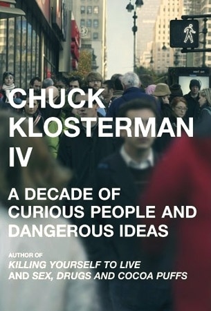 The Book Cover Archive: Chuck Klosterman IV, design by Paul Sahre #sahre #cover #klosterman #helvetica #paul