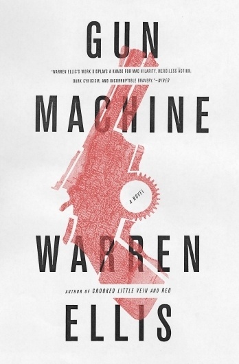 Warren Ellis » The GUN MACHINE Cover #gun #design #graphic #book #cover