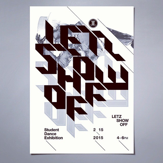 LETZ SHOW OFF Exhibition Poster by Kidon Bae #graphicdesign #dance #eventposter #design #print #poster #typeposter #typography