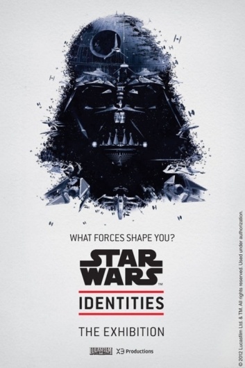 The Star Wars Identities exhibit is fast... | Rampaged Reality #wars #exhibition #vader #star #poster #darth #lucas
