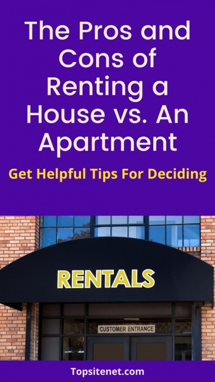 Pros and Cons of A House Rental vs. Apartment Rental Infographic