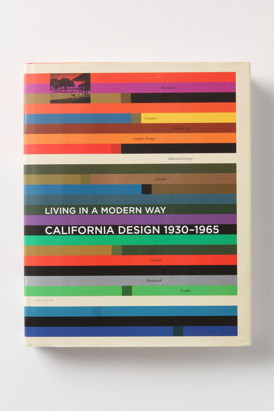 California Design 1930-1965 "Living in a Modern Way" #design #book