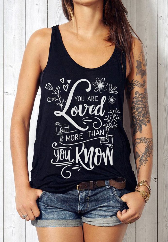 You are Loved more than you know
