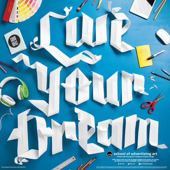 Live Your Dream poster by Danielle Evans & Matthew Flick #live #school #scissors #evans #notes #paper #beats #danielle #field #ipad #of #ruler #advertising #saa #poster #pantone #type #sharpie #your #typography #dream #art
