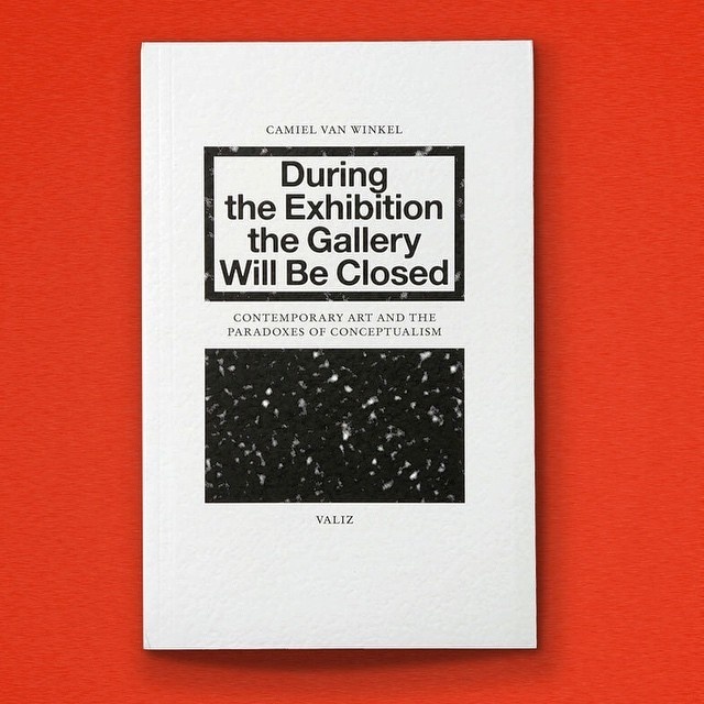 drawdownbooks: During the Exhibition the Gallery Will Be Closed: Contemporary Art and the Paradoxes of Conceptualism / Available at www.dra #print #poster