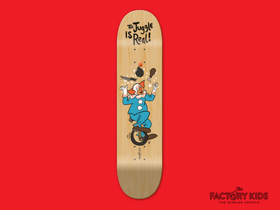 The Juggle is REAL! by The Factory Kids www.thefactorykids.com #illustration #skate #skateboard #clown #juggle #drawing #skateart