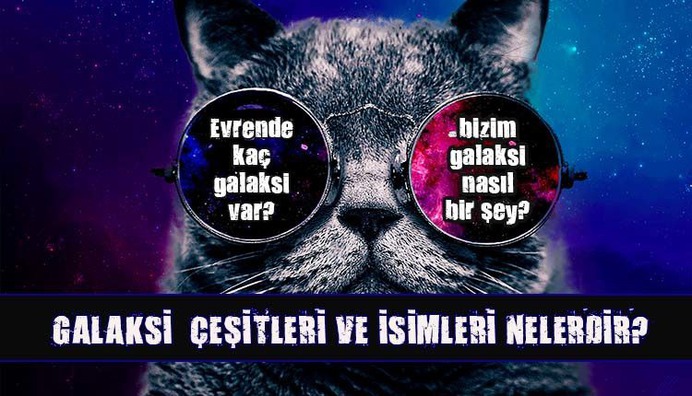 Galaksi Çeşitleri ve İsimleri