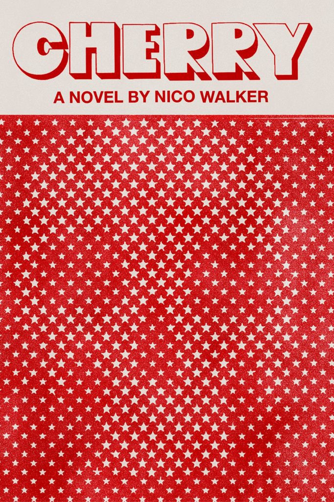Nico Walker, Cherry, designed by Janet Hansen (Knopf)